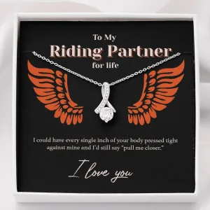 To My Riding Partner, Pull Me Closer - Alluring Necklace
